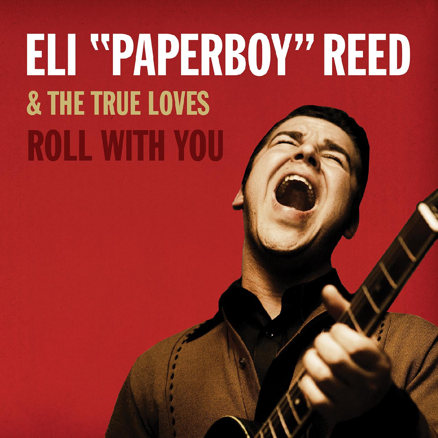 REED, ELI PAPERBOY - ROLL WITH YOU [DELUXE REMASTERED EDITION] (DELUXE EDITION)