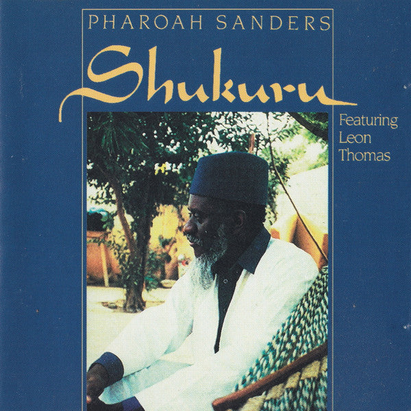 SANDERS, PHAROAH  - SHUKURU