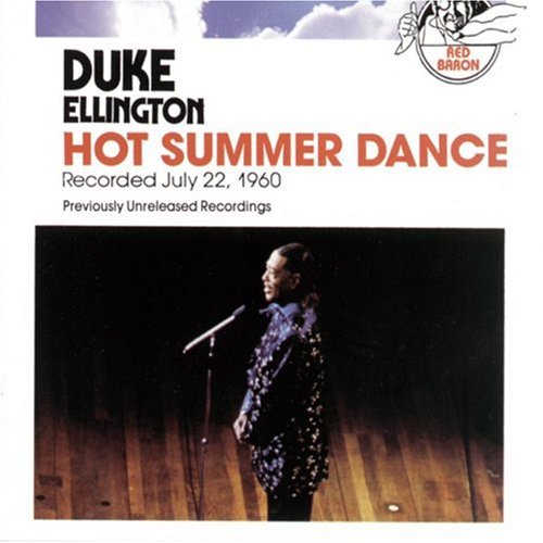 ELLINGTON, DUKE - HOT SUMMER DANCE