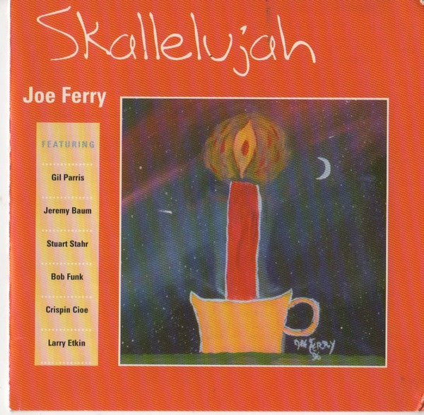 FERRY, JOE  - SKALLELUJAH