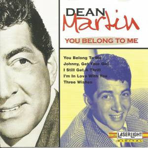 MARTIN, DEAN  - YOU BELONG TO ME