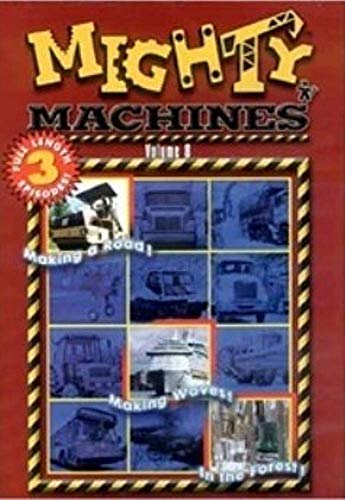 MIGHTY MACHINES, VOL. 8 (MAKING A ROAD / MAKING WAVES / IN THE FOREST) (BILINGUAL)