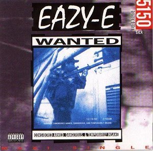 EAZY-E - 5150 HOME 4 THA SICK