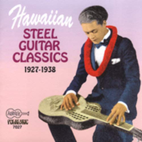 HAWAIIAN STEEL GUITAR CLASSICS - 1927-38