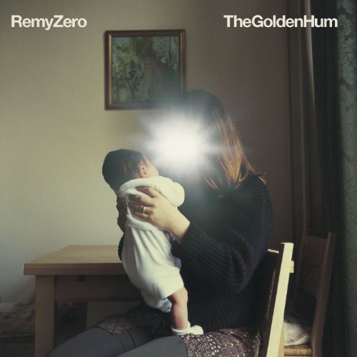 REMY ZERO - THE GOLDEN HUM