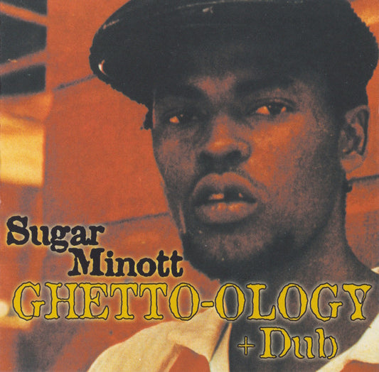 MINOTT, SUGAR  - GHETTO-OLOGY + DUB