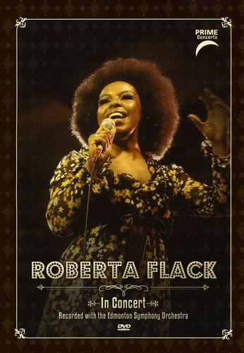 FLACK;ROBERTA IN CONCERT: RECORDED W/T E