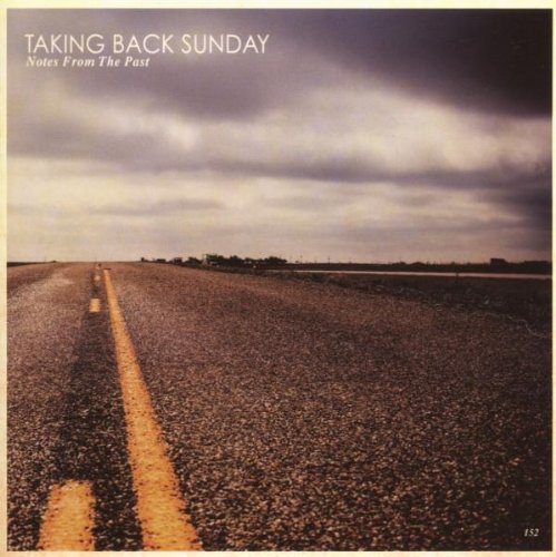 TAKING BACK SUNDAY - NOTES FROM THE PAST