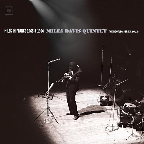 MILES DAVIS - MILES IN FRANCE 1963 & 1964 - MILES DAVIS QUINTET: THE BOOTLEG SERIES, VOL. 8 (CD)