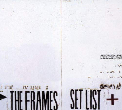 FRAMES - SET LIST