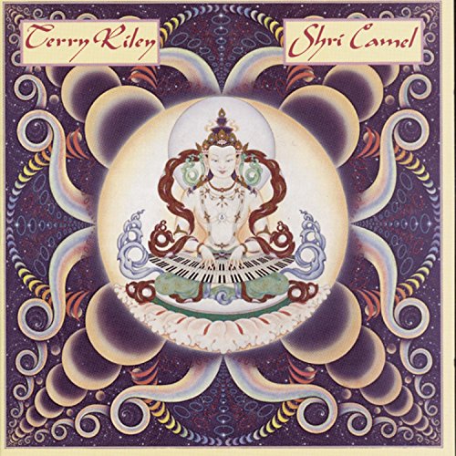 RILEY, TERRY  - SHRI CAMEL