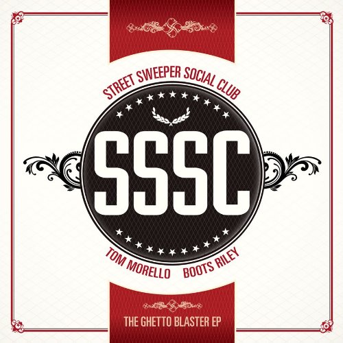 STREET SWEEPER SOCIAL CLUB - GHETTO BLASTER EP