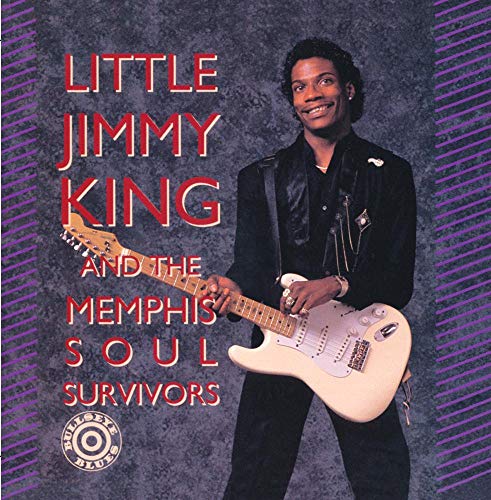 KING, LITTLE JIMMY  - & THE MEMPHIS SOUL SURVIVORS