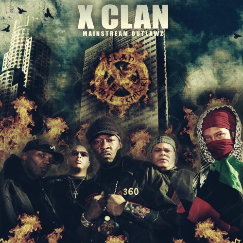 X-CLAN - MAINSTREAM OUTLAW