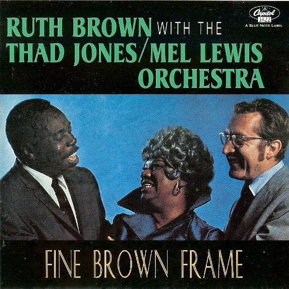 BROWN, RUTH  - FINE BROWN FRAME