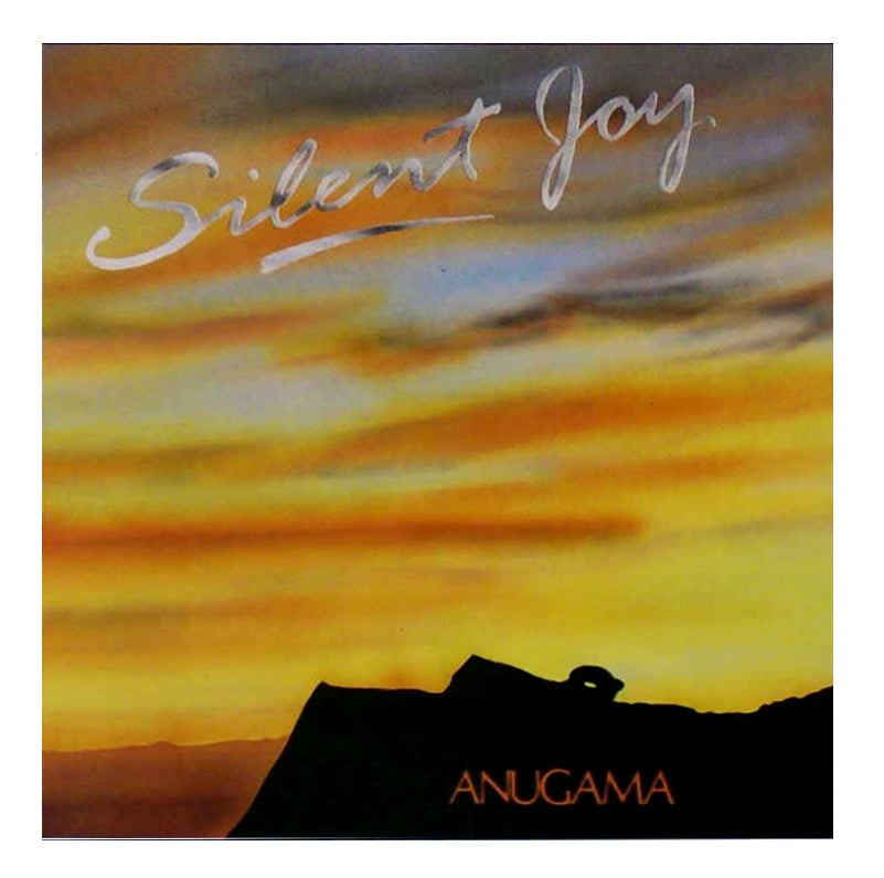 ANUGAMA  - SILENT JOY