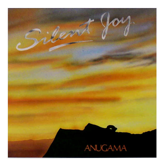 ANUGAMA  - SILENT JOY