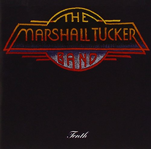 MARSHALL TUCKER BAND - TENTH