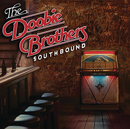 THE DOOBIE BROTHERS - SOUTHBOUND