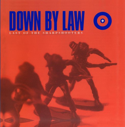 DOWN BY LAW - LAST OF THE SHARPSHOOTERS