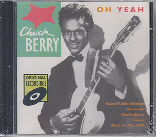 BERRY, CHUCK  - OH, YEAH!