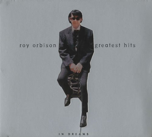 ORBISON, ROY - IN DREAMS: GR HITS (REMASTERED)