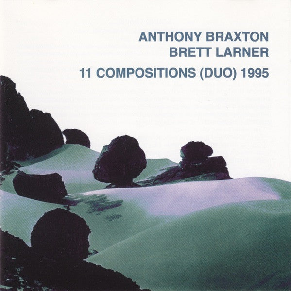BRAXTON, ANTHONY  - 11 COMPOSITIONS