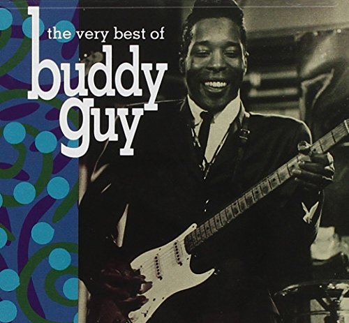 BUDDY GUY - VERY BEST OF BUDDY GUY