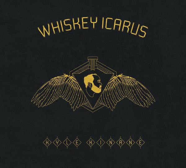 KINANE, KYLE  - WHISKEY ICARUS