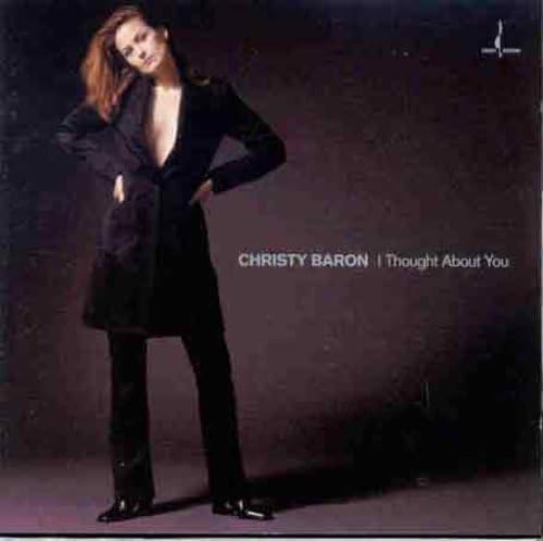 BARON, CHRISTY - I THOUGHT ABOUT YOU