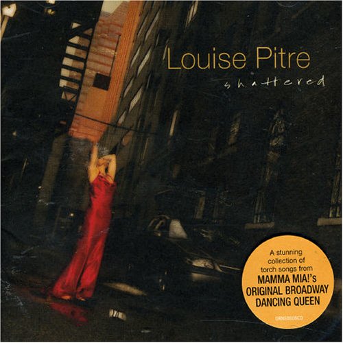 PITRE, LOUISE - SHATTERED