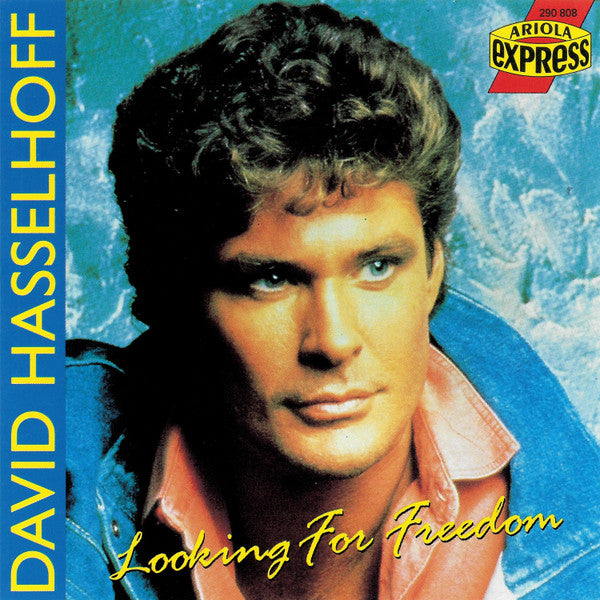 HASSELHOFF, DAVID  - LOOKING FOR FREEDOM