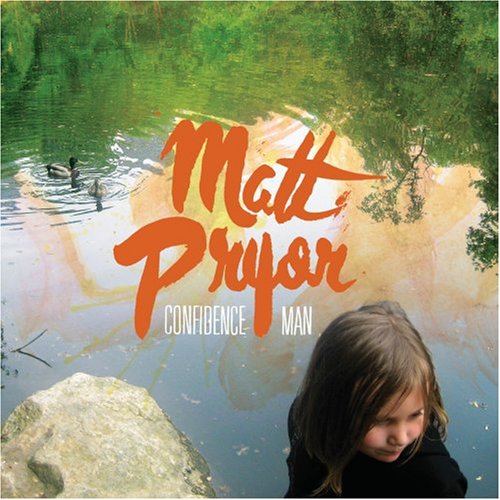 PRYOR, MATT - CONFIDENCE MAN