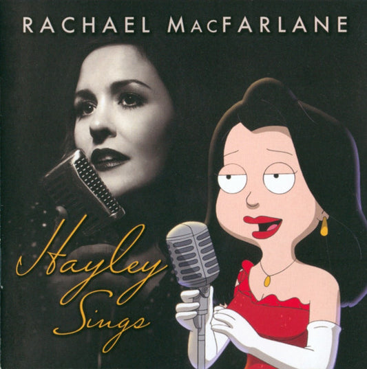 MACFARLANE, RACHAEL  - HAYLEY SINGS