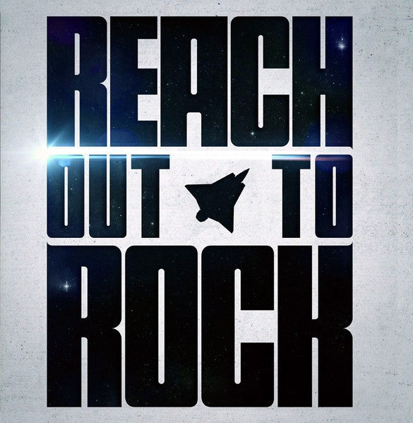 REACH  - REACH OUT TO ROCK