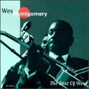 MONTGOMERY, WES - BEST OF WES