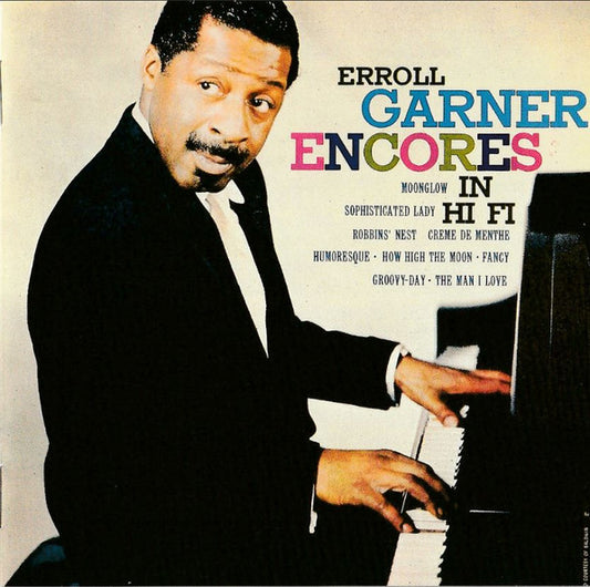 GARNER, ERROLL  - ENCORES IN HI FI (EUR.)