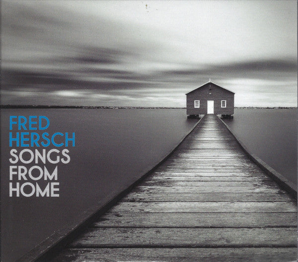 HERSCH, FRED  - SONGS FROM HOME