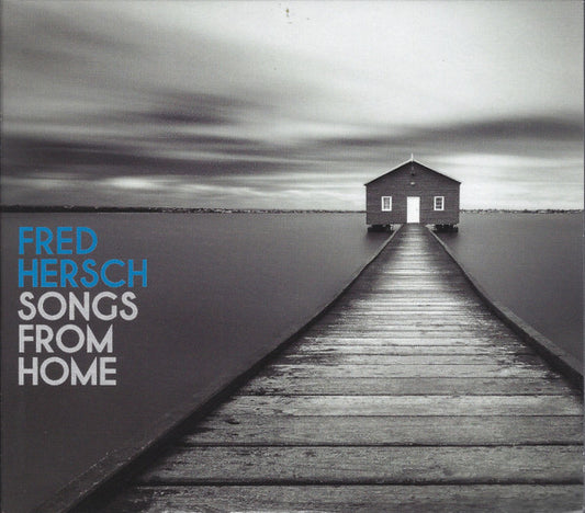 HERSCH, FRED  - SONGS FROM HOME