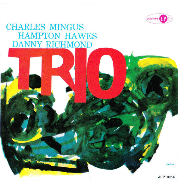MINGUS, CHARLES  - MINGUS THREE