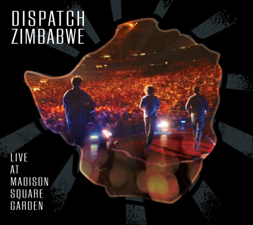 DISPATCH  - ZIMBABWE: LIVE AT MADISON SQUARE GARDEN (WITH DVD)