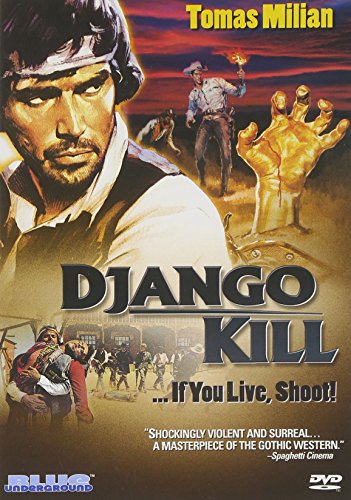 DJANGO KILL...IF YOU LIVE, SHO