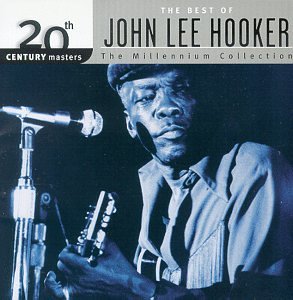 HOOKER, JOHN LEE - THE BEST OF JOHN LEE HOOKER: THE MILLENNIUM COLLECTION