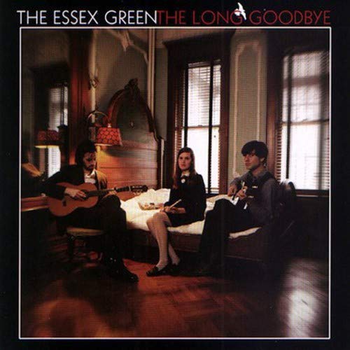 THE ESSEX GREEN - THE LONG GOODBYE