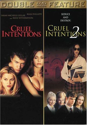 CRUEL INTENTIONS/CRUEL INTENTIONS 2