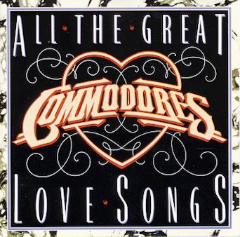 COMMODORES  - ALL THE GREAT LOVE SONGS