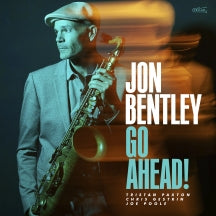 JON BENTLEY - GO AHEAD! (BLACK VINYL) [LP]