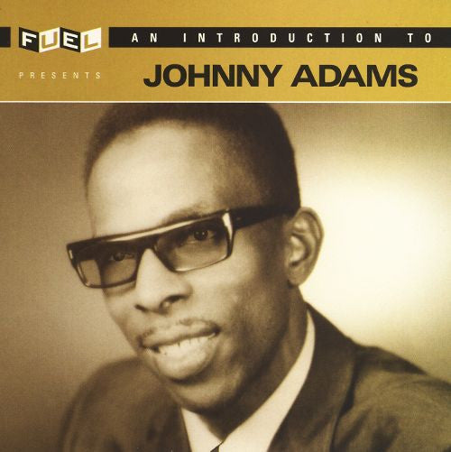 ADAMS, JOHNNY  - AN INTRODUCTION TO