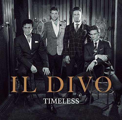 IL DIVO - TIMELESS