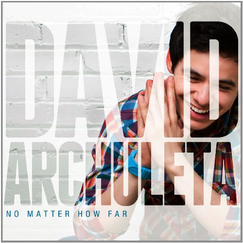 ARCHULETA, DAVID  - NO MATTER HOW FAR